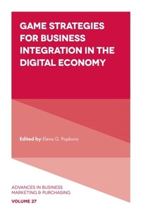 Abbildung von: Game Strategies for Business Integration in the Digital Economy - Emerald Publishing Limited