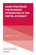 Cover: Game Strategies for Business Integration in the Digital Economy - Emerald Publishing Limited