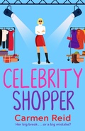 Cover: Celebrity Shopper - Boldwood Books Ltd