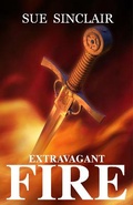 Cover: Extravagant Fire - Freedom Publishing