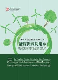 Enlarge image Cover: Energy and Resource Utilization and Ecological Environment Protection Technology - UK SCIENTIFIC PUBLISHING LIMITED