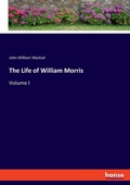Cover: The Life of William Morris - Hansebooks