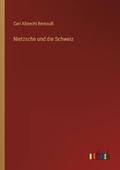 Cover: Nietzsche und die Schweiz - Outlook Verlag