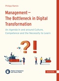 Cover: Management - The Bottleneck in Digital Transformation? - Hanser