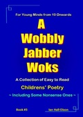 Cover: A Wobbly Jabber Woks (Children's Poetry, #3) - Children's Poetry