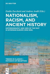 Enlarge image Cover: Nationalism, Racism, and Ancient History - De Gruyter