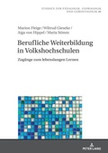 Cover: Berufliche Weiterbildung in Volkshochschulen - Peter Lang Verlag
