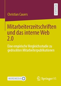 Abbildung von: Mitarbeiterzeitschriften und das interne Web 2.0 - Springer VS