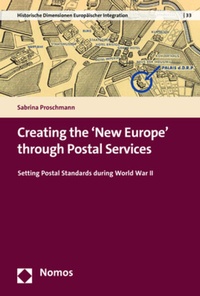 Bild: Creating the 'New Europe' through Postal Services - Nomos