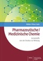 Abbildung: "Pharmazeutische/Medizinische Chemie"