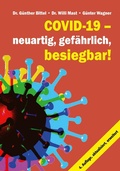 Cover: Covid-19 - neuartig, gef&auml;hrlich, besiegbar! - Verlag Neuer Weg