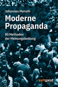 Abbildung von: Moderne Propaganda - Verlag zeitgeist Print & Online