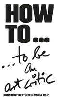 Cover: HOW TO... be an art critic - Strzelecki Books