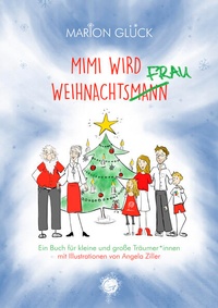 Abbildung von: Mimi wird Weihnachtsmann - Glücksuniversum GmbH