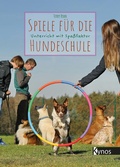 Cover: Spiele f&uuml;r die Hundeschule - Kynos