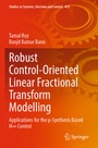 Cover: Robust Control-Oriented Linear Fractional Transform Modelling - Springer