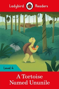 Abbildung von: Ladybird Readers Level 4 - Tales from Africa - A Tortoise Named Ununile (ELT Graded Reader) - Ladybird