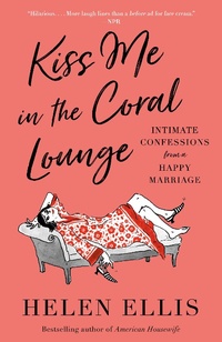Abbildung von: Kiss Me in the Coral Lounge - Vintage