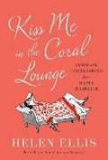 Cover: Kiss Me in the Coral Lounge - Doubleday & Co Inc.
