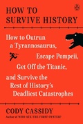 Cover: How to Survive History - Penguin Books