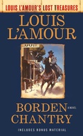 Cover: Borden Chantry (Louis L'Amour's Lost Treasures) - Bantam Books