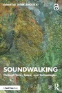 Cover: Soundwalking - Focal Press