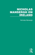 Cover: Nicholas Mansergh on Ireland - Routledge