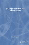 Cover: PKI Implementation and Infrastructures - CRC Press
