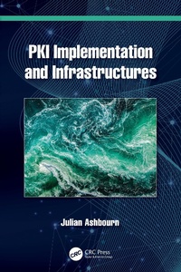 Abbildung von: PKI Implementation and Infrastructures - CRC Press
