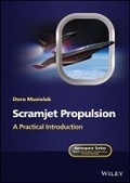 Cover: Scramjet Propulsion - A Practical Introduction - Wiley