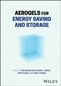 Bild: Aerogels for Energy Saving and Storage - Wiley