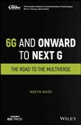 Cover: 6G and Onward to Next G - Wiley