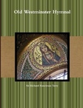 Cover: Old Westminster Hymnal - Lulu.com