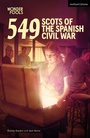 Cover: 549: Scots of the Spanish Civil War - Methuen Drama