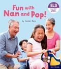 Cover: Essential Letters and Sounds: Essential Phonic Readers: Oxford Reading Level 2: Fun with Nan and Pop! - Oxford University Press