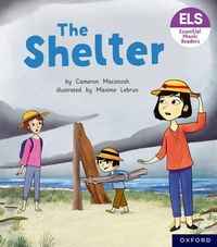 Enlarge image Cover: Essential Letters and Sounds: Essential Phonic Readers: Oxford Reading Level 4: The Shelter - Oxford University Press