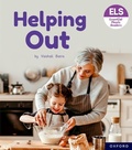 Cover: Essential Letters and Sounds: Essential Phonic Readers: Oxford Reading Level 5: Helping Out - Oxford University Press