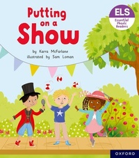 Enlarge image Cover: Essential Letters and Sounds: Essential Phonic Readers: Oxford Reading Level 5: Putting on a Show - Oxford University Press