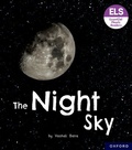 Cover: Essential Letters and Sounds: Essential Phonic Readers: Oxford Reading Level 6: The Night Sky - Oxford University Press