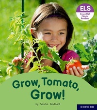Enlarge image Cover: Essential Letters and Sounds: Essential Phonic Readers: Oxford Reading Level 6: Grow, Tomato, Grow! - Oxford University Press