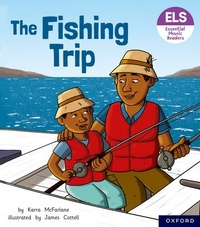 Enlarge image Cover: Essential Letters and Sounds: Essential Phonic Readers: Oxford Reading Level 6: The Fishing Trip - Oxford University Press