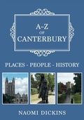 Cover: A-Z of Canterbury - Amberley Publishing