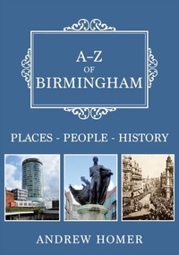 Abbildung von: A-Z of Birmingham - Amberley Publishing