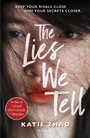 Cover: The Lies We Tell - Bloomsbury YA