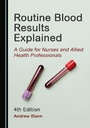 Cover: Routine Blood Results Explained - Cambridge Scholars Publishing