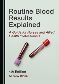 Enlarge image Cover: Routine Blood Results Explained - Cambridge Scholars Publishing