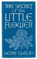 Cover: The Secret of the Little Flower - Angelico Press