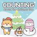 Cover: Counting Around the Christmas Tree - 7 Cats Press