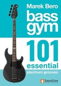 Cover: Bass Gym - 101 Essential Plectrum Grooves - Bassline Publishing