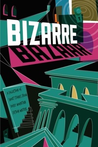 Enlarge image Cover: Bizarre Bazaar - Distributed By Ingram Spark